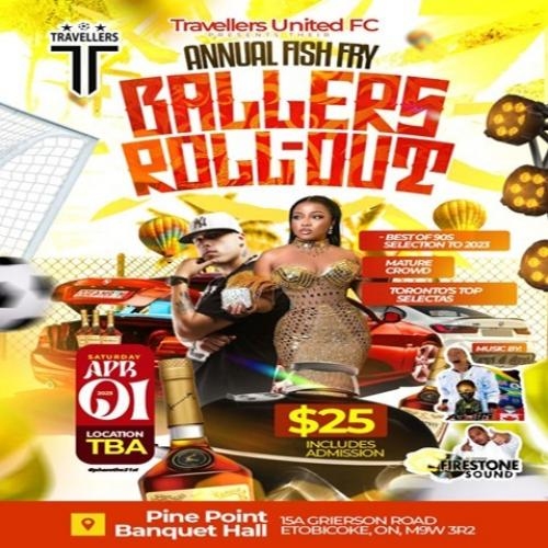 BALLERS ROLL-OUT