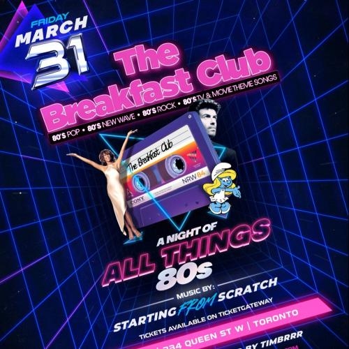The Breakfast Club - March 31st 2023