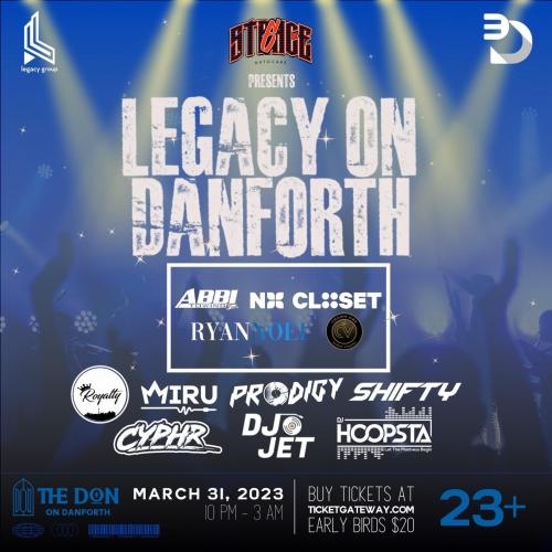 LEGACY ON DANFORTH - Legacy Group Ent. x 3DSound Ent.
