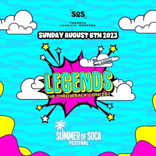 LEGENDS | THE THROWBACK CONCERT  - SOS FEST CARNIVAL SUNDAY 