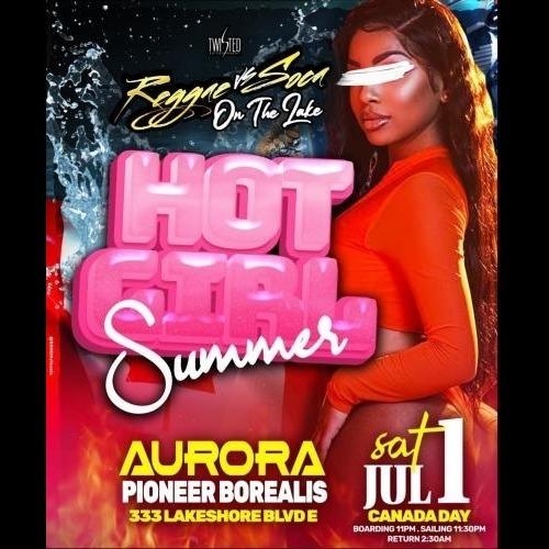 Reggae VS Soca On The Lake: Hot Girl Summer Boat Cruise | Canada Day - July 1st