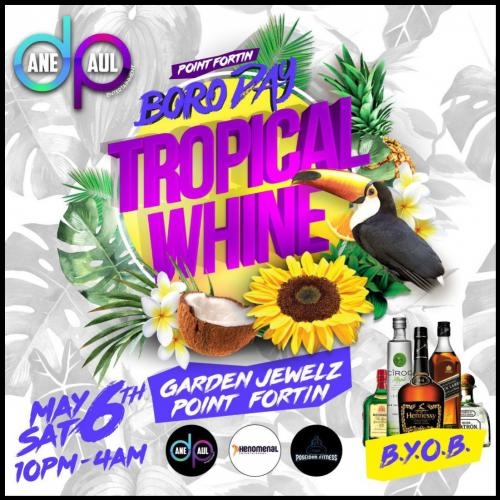 Boro Day Tropical Whine 