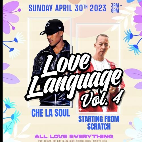 Love Language Vol 4 - APRIL 30th 3pm -9pm
