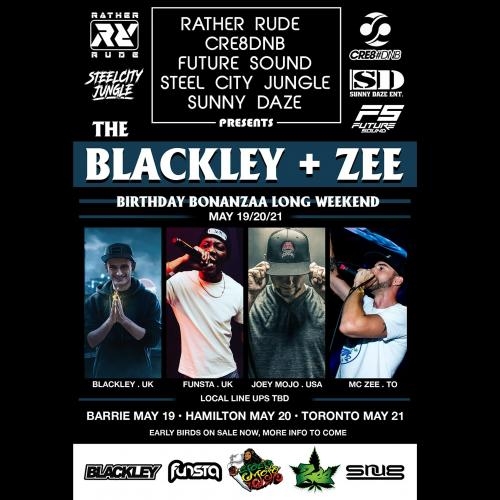 Blackley & Zee's Bday Bonanzaa May 2/4 Long Weekend (Blackley, Funsta, Joey Mojo, Zee and more)