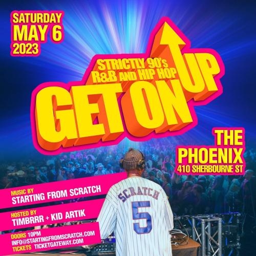 Get On Up ~ Strictly 90s R&b And Hip Hop *MAY 6 2023*