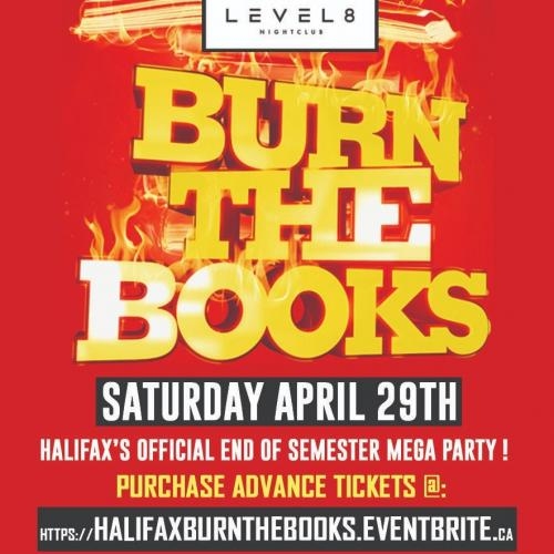 HALIFAX BURN THE BOOKS @ LEVEL 8 NIGHTCLUB | OFFICIAL MEGA PARTY!
