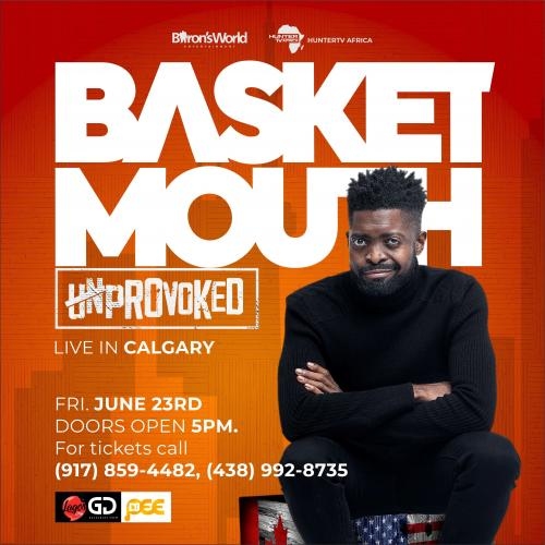 BASKETMOUTH UNPROVOKED CALGARY