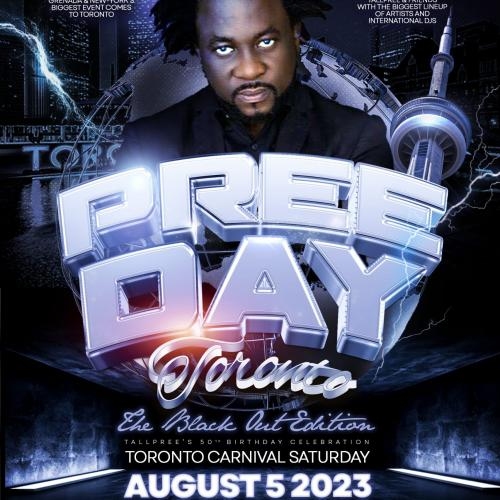 Pree Day - Toronto Edition- Caribana Saturday 