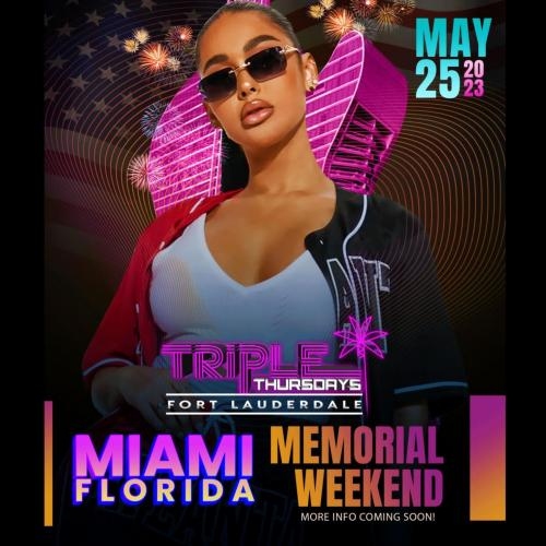 TRIPLE THURSDAYS FLORIDA - Memorial Weekend