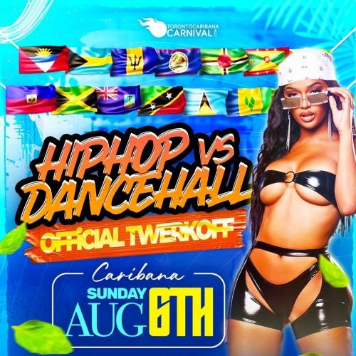 Hip Hop Vs Dancehall | Caribana Sunday | Official Twerkoff