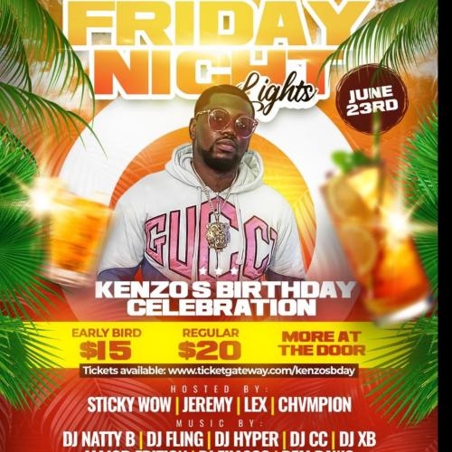 Friday Night Lights (KENZO’s BIRTHDAY CELEBRATION)