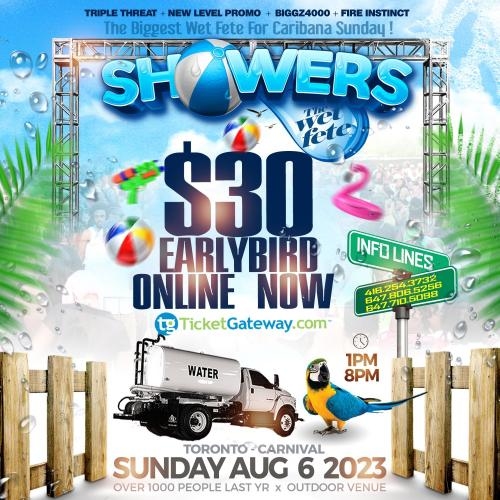 Showers 2023 The Wet fete | Caribana Sunday Aug 6