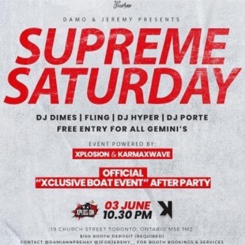 Supreme Saturday - The Xclusive Pt. 3. After Party