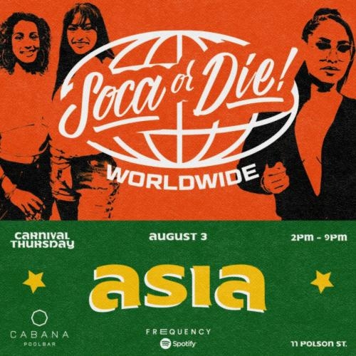 Soca Or Die - Carnival Thursday - Asia