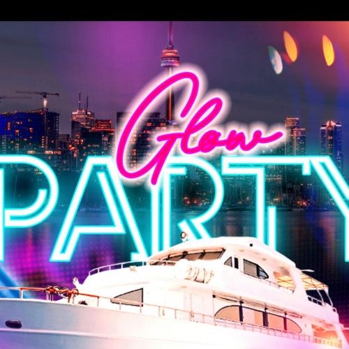Toronto Boat Party - Glow Edition - July 29