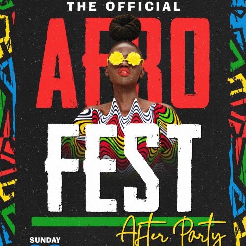 The Official Afrofest After-Party - SUNDAY