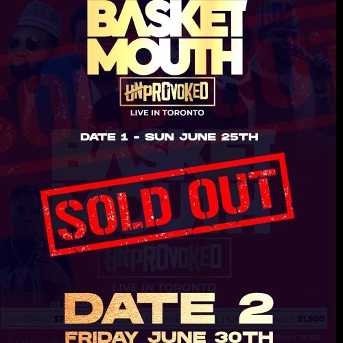 BASKETMOUTH UNPROVOKED TORONTO