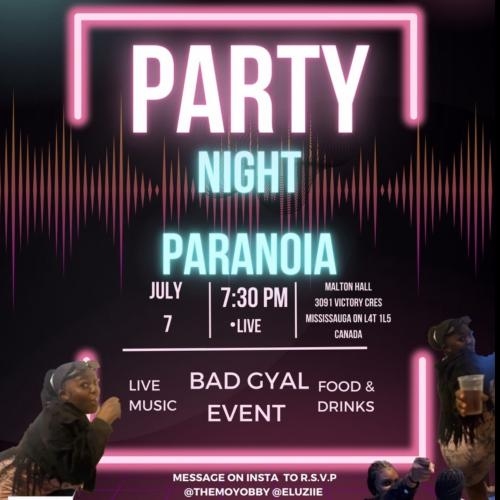 Party Night Paranioa