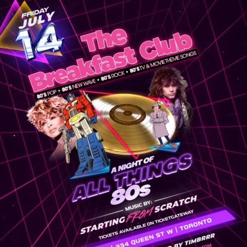 THE BREAKFAST CLUB ~ A Night Of All Things 80s