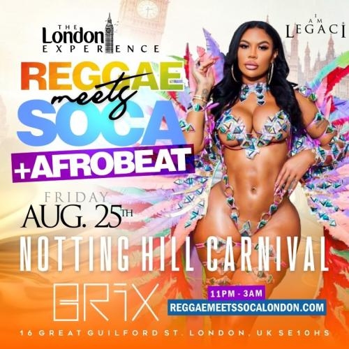 REGGAE MEETS SOCA + AFROBEATS London Notting Hill Carnival 2023