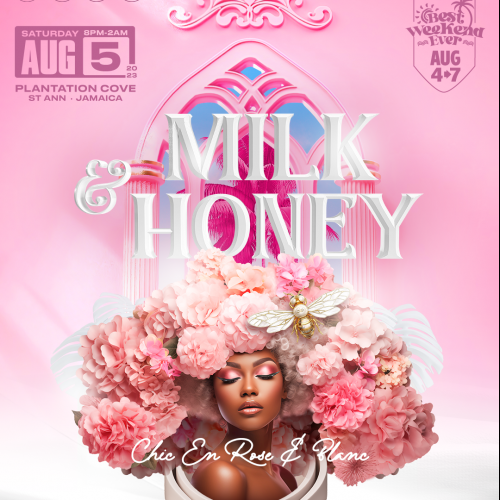 Milk & Honey Jamaica BEST WEEKEND EVER