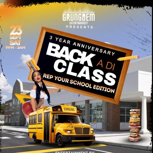 BACK A DI CLASS {REP YOUR SCHOOL EDITION}