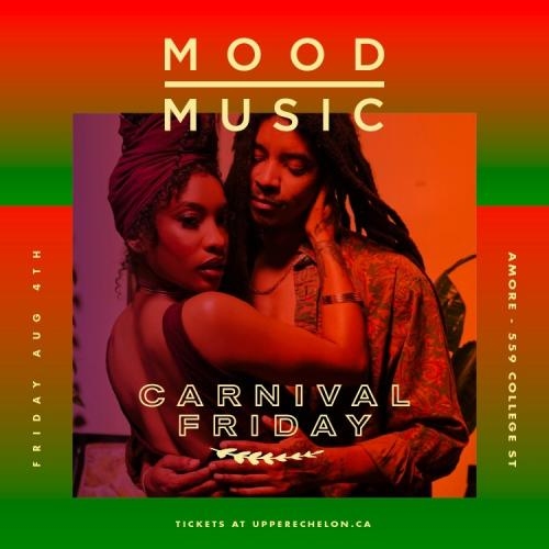 MOOD MUSIC | Caribana Friday @ the brand new Amore
