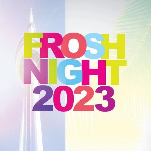 FROSH NIGHT 2023 @ FICTION NIGHTCLUB | FRIDAY SEPT 8TH