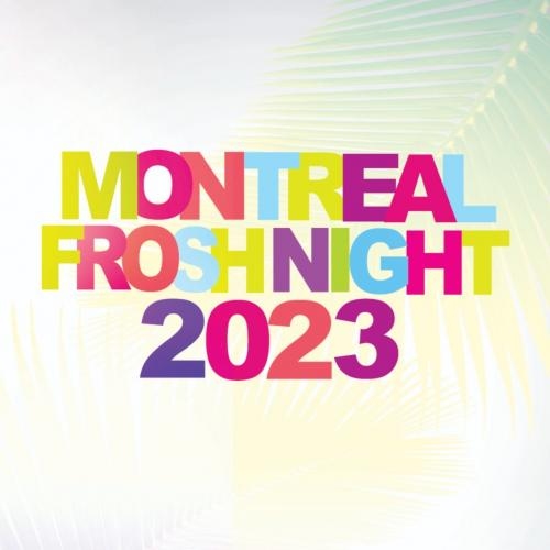 MONTREAL FROSH NIGHT 2023 @ JET NIGHTCLUB | OFFICIAL MEGA PARTY!