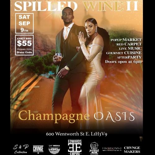 CHAMPAGNE OASIS - SPILLED WINE II - SEPT 9th