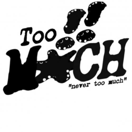 Too Much!!