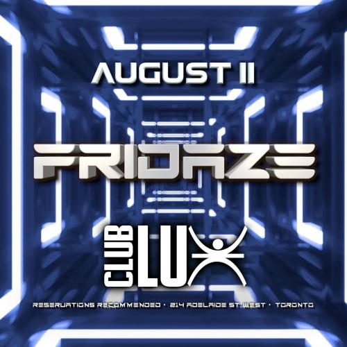 FRIDAZE - ladies FREE inside CLUB LUX