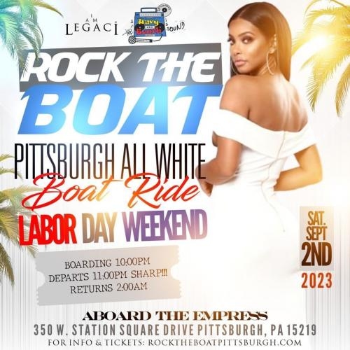 Rock The Boat Pittsburgh 2023 Labor Day Weekend All White Boat Ride Party 