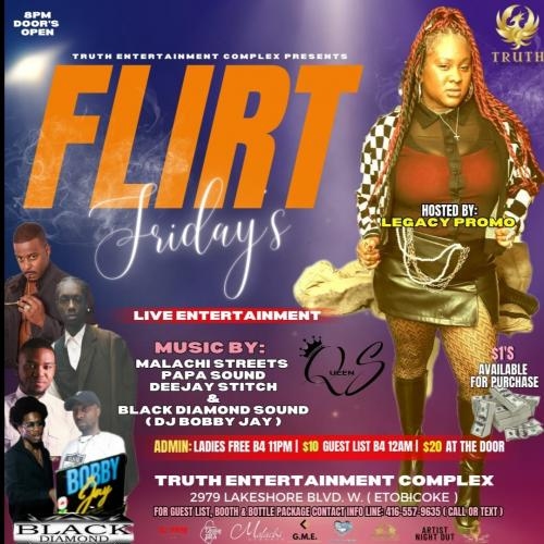 💋FLIRT FRIDAY'S💋 @Truth Entertainment Complex
