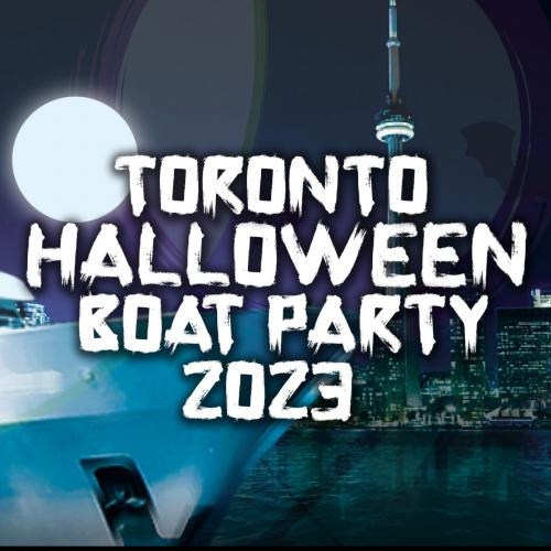 TORONTO HALLOWEEN BOAT PARTY 2023 | SAT OCT 28 | OFFICIAL MEGA PARTY!