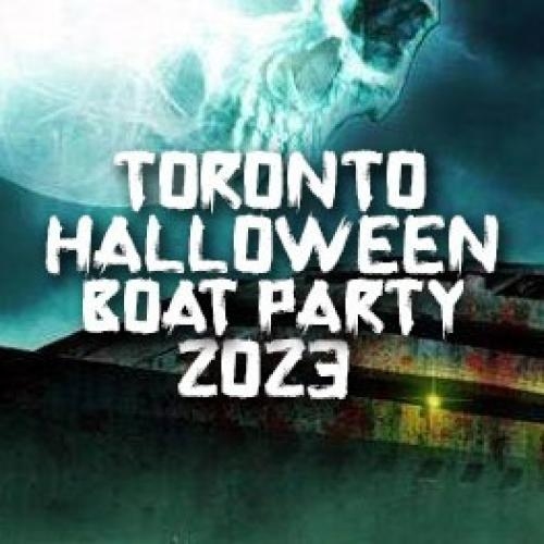 TORONTO HALLOWEEN BOAT PARTY 2023 | TUES OCT 31 | OFFICIAL MEGA PARTY!
