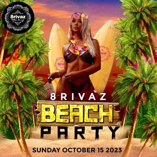 8 Rivaz Beach Party- Hawaiian Luau 