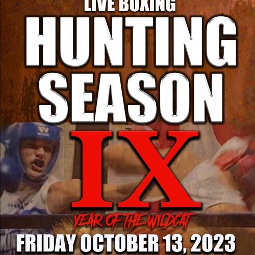 Hunting Season IX | Year of The Wildcat