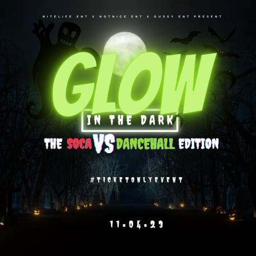 GLOW IN THE DARK SOCA VS DANCEHALL EDITION