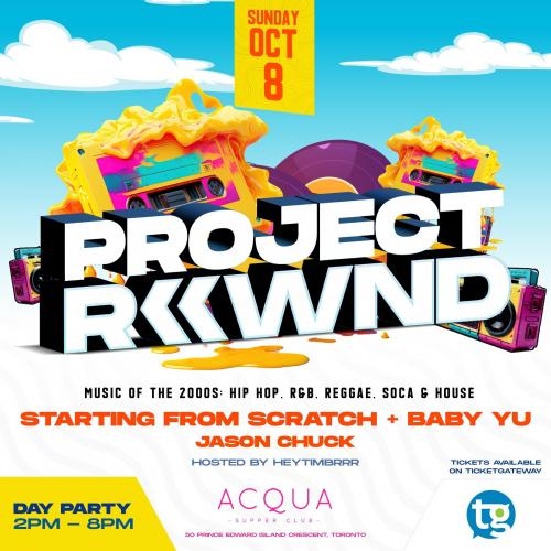 Project Rewind  Day Party 2pm To 8pm 