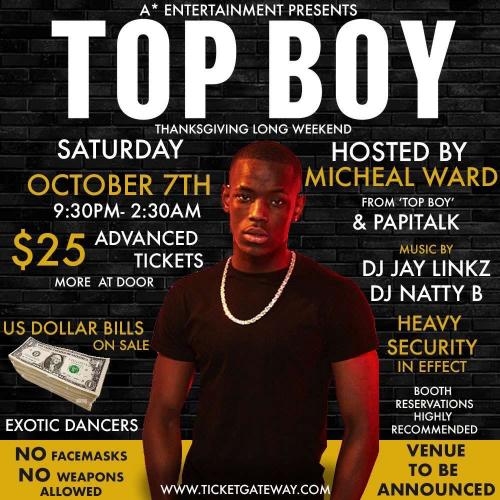 “TOP BOY” THANKSGIVING LONG WEEKEND