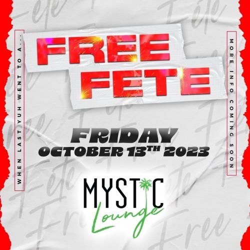 🆓🆓🆓 FREE FETE! 🆓🆓🆓 