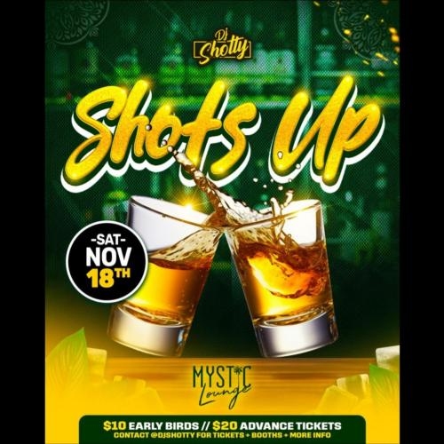 SHOTS UP