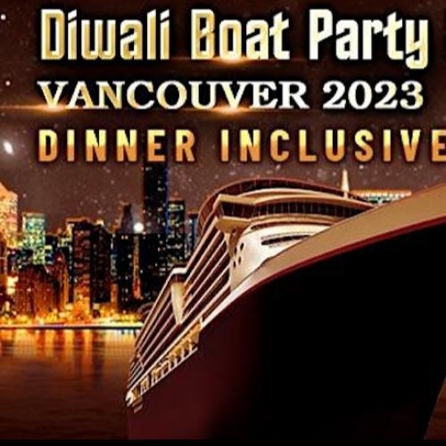 DIWALI BOAT FESTIVAL VANCOUVER 2023 | DINNER INCLUSIVE | FAMILY FRIENDLY