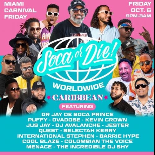 Soca Or Die - Caribbean | Miami Carnival 