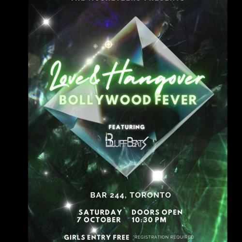 Bollywood Fever: Love & Hangover