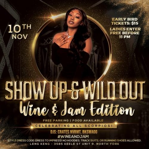 Show Up & Wild Out - wine and jam edition