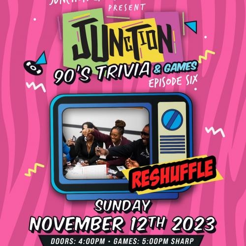 Junction Presents 90's TRIVIA 