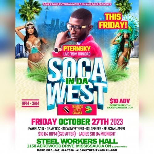 Soca In Da West: Trinidad Meets Guyana! Featuring PTERNSKY!