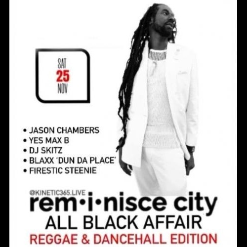 THE REMINISCE CITY • ALL BLACK AFFAIR • DANCEHALL & REGGAE EDITION